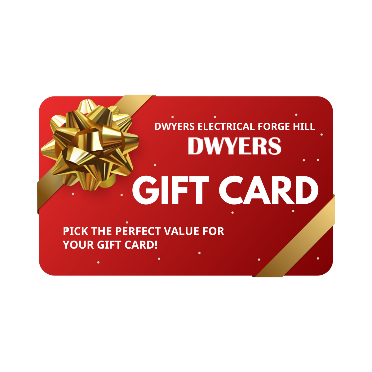 Dwyers Gift Card